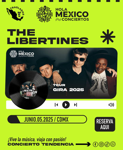 Hola México Conciertos: THE LIBERTINES
