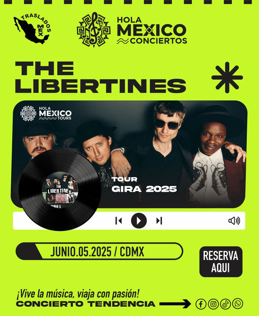 Hola México Conciertos: THE LIBERTINES
