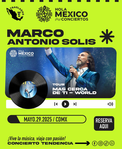 Hola México Conciertos: MARCO ANTONIO SOLIS