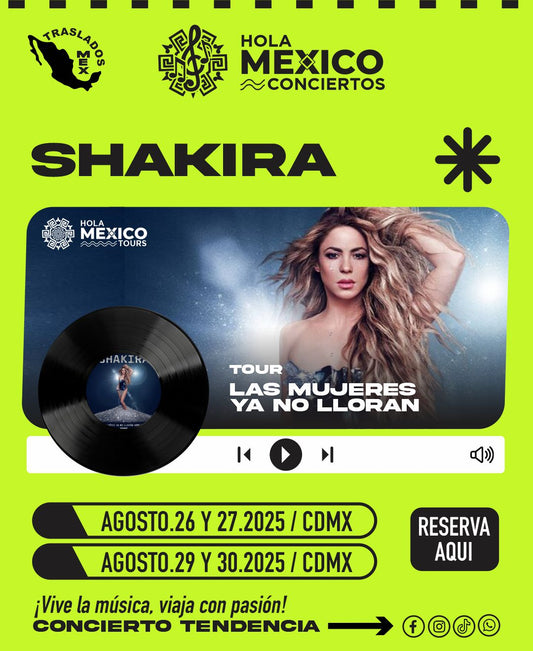 Hola México Conciertos: SHAKIRA
