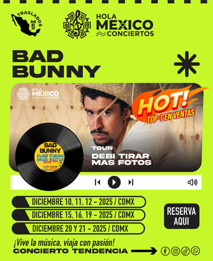 Hola México Conciertos: Bad Bunny