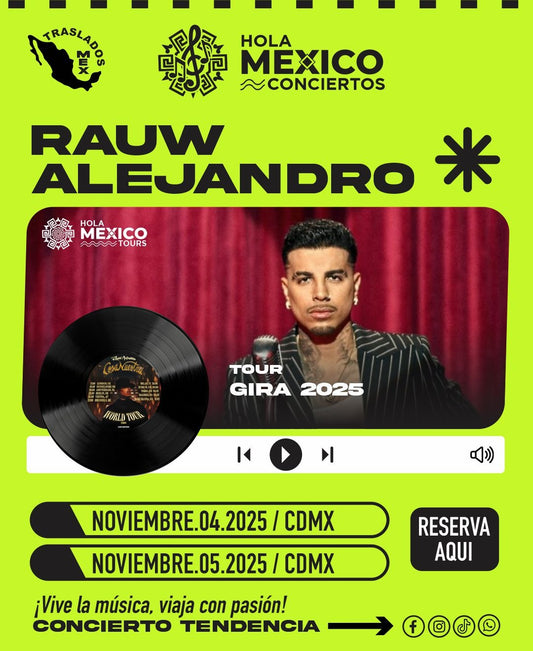 Hola México Conciertos: RAUW ALEJANDRO