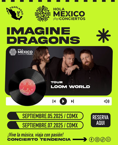 Hola México Conciertos: IMAGINE DRAGONS
