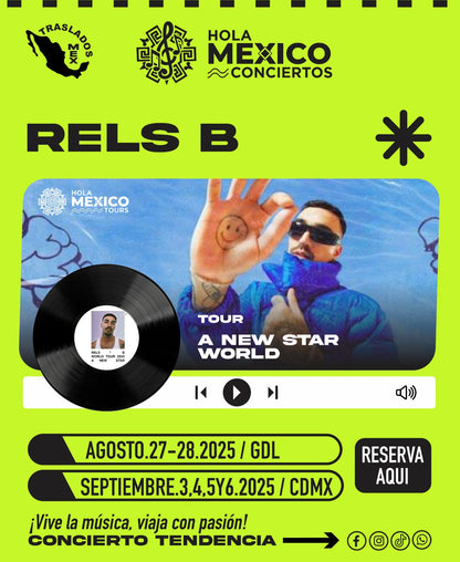 Hola México Conciertos: RELS B